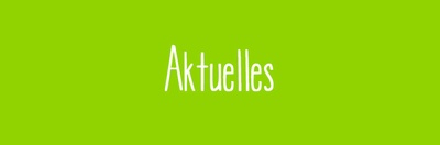 Startseite_Aktuelles